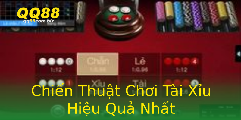Chiến Thuật Chơi Tài Xỉu Hiệu Quả Nhất Chiến Thuật Chơi Tài Xỉu Hiệu Quả Nhất