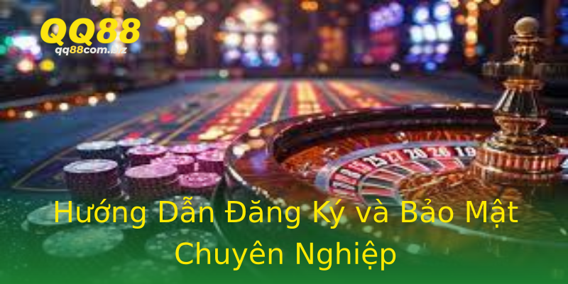 Hướng Dẫn Đăng Ký và Bảo Mật Chuyên Nghiệp Hướng Dẫn Đăng Ký và Bảo Mật Chuyên Nghiệp