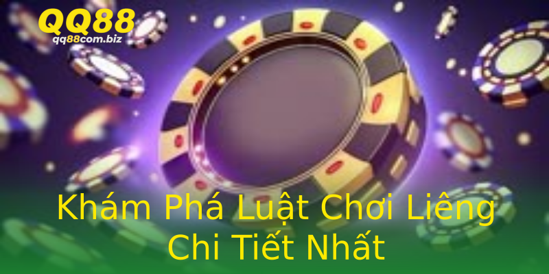 Khám Phá Luật Chơi Liêng Chi Tiết Nhất Khám Phá Luật Chơi Liêng Chi Tiết Nhất